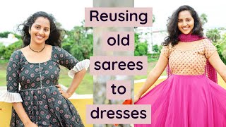Old sarees to dresses || Long frocks || Anarkali dresses || Reusing old sarees || Designer dresses