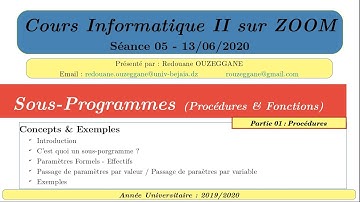 Cours Informatique II - Séance 05 – Sous-Programme - Partie 01 - 2020-06-13