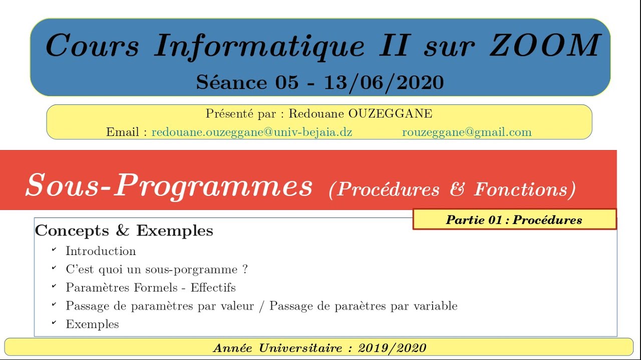 Cours Informatique II  Séance 05 – SousProgramme  Partie 01  2020