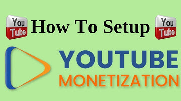 How to setup your youtube monetization 2018