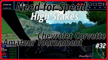 Need For Speed: High Stakes (1999) #32 ✓ Amateur Tournament ✓ Chevrolet Corvette