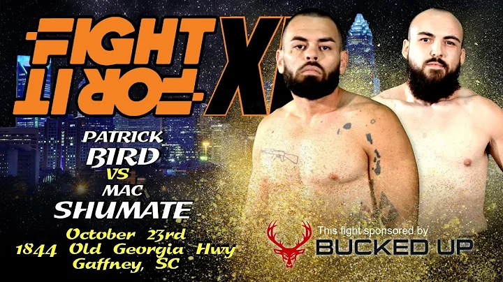 Fight For It XI - Patrick Bird vs. Mac Shumate