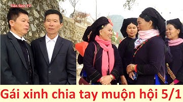 Hát sli hội Pác Mòng 5/1 - Gái xinh miền nam chia tay chiều muộn