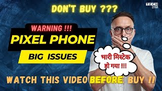 Google Pixel 7 Pro Screen Issues – Watch Before Buying a Pixel in India