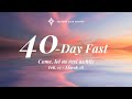 40 Day Fast - It Begins!