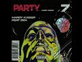 Hardy kaiser  party feat dza