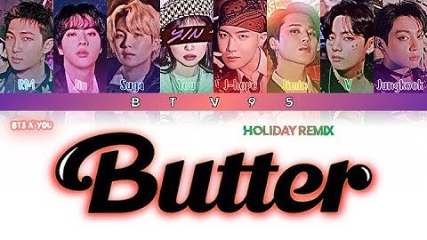 [8 members karaoke] BUTTER Holiday Remix || BTS {방탄소년단} 8th member ver. (Color coded lyrics_Han/Rom)