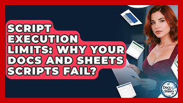 Script Execution Limits: Why Your Docs And Sheets Scripts Fail? - Docs and Sheets Pro