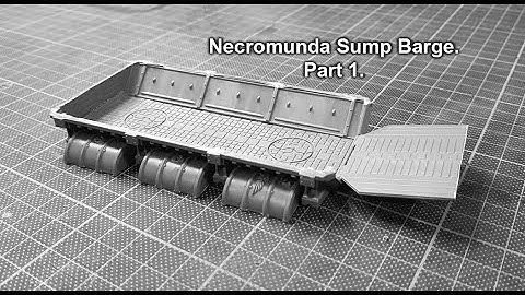 Conversions.. Necromunda Sump Barge. Part 1.