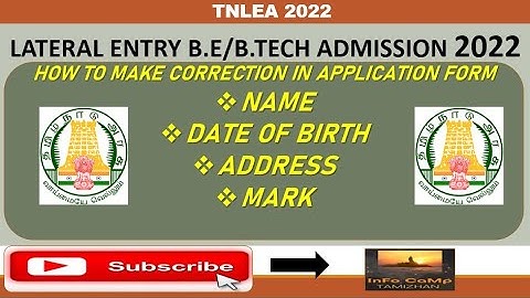 TNLEA 2021 || Lateral Entry B.E/B.Tech Admission 2022 How to Correct Application Form || Info Camp