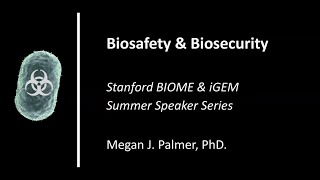 Biosafety and Biosecurity (with Dr. Megan Palmer)