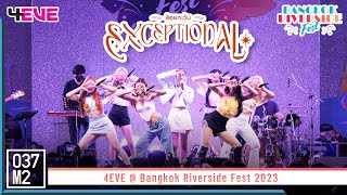 4EVE - ข้อยกเว้น (EXPCEPTIONAL) @ BANGKOK Riverside Fest 2023 [Overall Stage 4K 60p] 230204