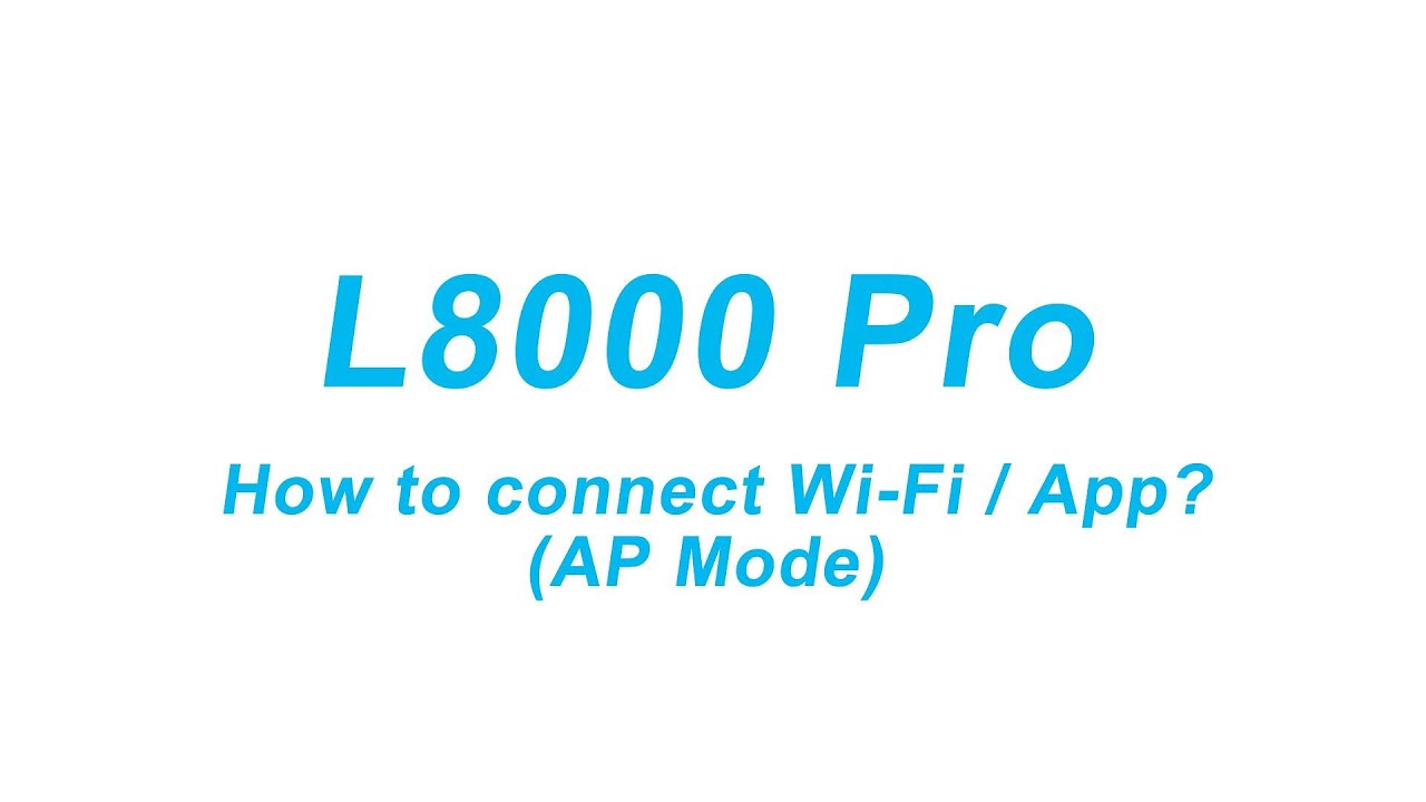Tikom L8000 pro: How to connect WIFI/APP? (AP Mode)