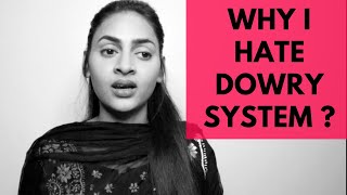 Why I hate Dowry | Dowry System in India | Azfar Dil se