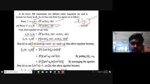 BFSK (BINARY FREQUENCY SHIFT KEYING) - SIGNAL SPACE  REPRESENTATION, BANDWIDTH & ERROR PROBABILITY