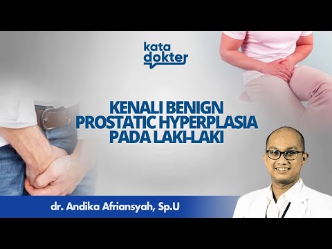 Video: Apakah Benign Prostatic Hyperplasia bersifat kanker?