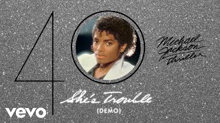 Смотреть клип Michael Jackson - She'S Trouble (Demo - Official Audio)