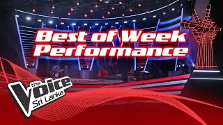 Best Of Week Performace | The Voice Sri Lanka