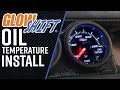 GlowShift | How To Install A 7 Color Series Oil Temperature Gauge