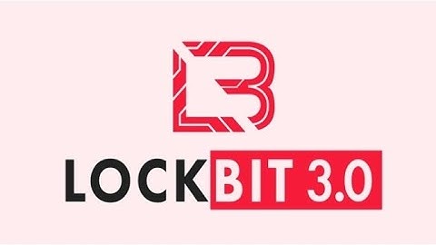 LockBit 3.0 Ransomware: Inside the Cyberthreat That