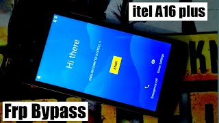 itel A16 Plus Frp Lock / Google Account Bypass.1000000000% Tested .Without Computer
