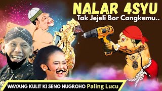 Bagong Paling Lucu NALAR 4SYU AKU ORA WEDI Wayangkulit Ki seno Nugroho #dalangseno #wayangkulit