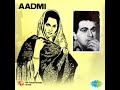 Aadmi 1968 Kal Ke Sapne Aaj Bhi Aana Lata Music Naushad