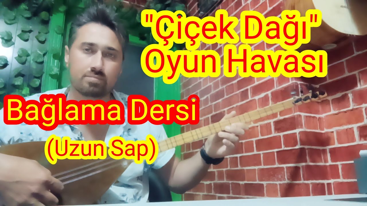 Çiçek Dağı Oyun Havası (Orta Seviye Bağlama Dersi)