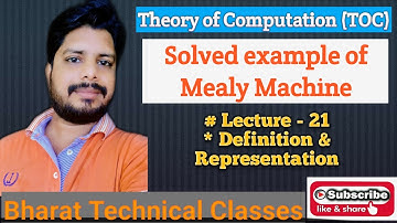 TOC Lecture - 21 | Mealy Machine in TOC | Definition and Example | Output based Automata | in Hindi