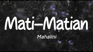 Mahalini - Mati-Matian (Lirik)