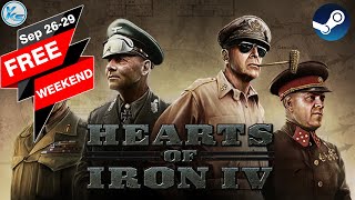 🔥 Hearts of Iron IV FREE WEEKEND is Here 😱 Download & Play Now!!