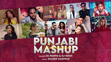 Punjabi X International Mashup | DJ Parth | DJ Kush | Shaikh Muzffar |