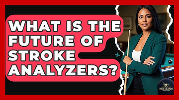 What Is The Future Of Stroke Analyzers? - Billiards Hustlers