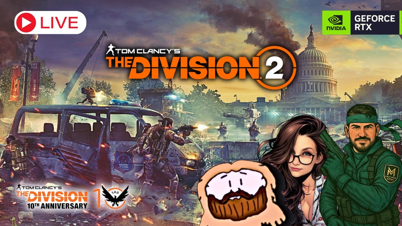 🔴LIVE - THE DIVISION 2 - All Day 10th Anniversary Grind!​ #TEDDYGANG