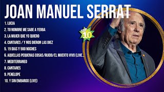 Joan Manuel Serrat Latin Songs Ever ~ The Very Best Songs Playlist Of All Time