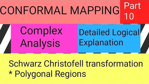 Schwarz Christofell transformation Part 1,, Complex-II