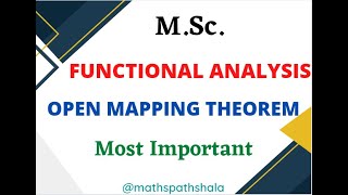 Famous Open Mapping Theorem || FUNCTIONAL ANALYSIS || BANACH SPACE || Most Important Theorem || Wealth