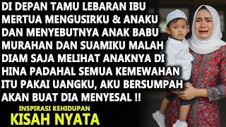 HARI LEBARAN AKU DI USIR MERTUA DI DEPAN KELUARGA BESAR, DETIK ITU DIA BERSUJUD SAAT TAU AKU SIAPA