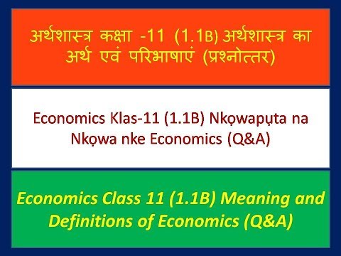 Economics Klas-11 (1.1B) Nkọwapụta na Nkọwa nke Economics (Q&A) (igbo)