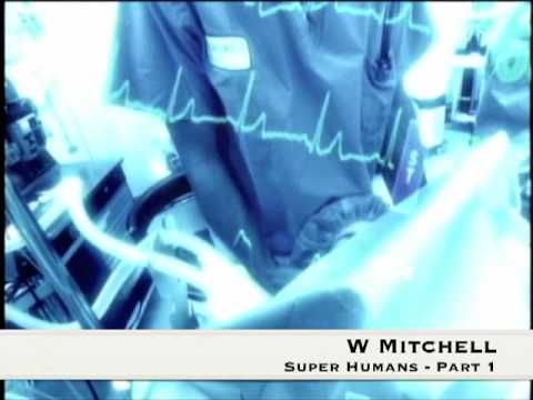 W Mitchell - Super Humans Part 1
