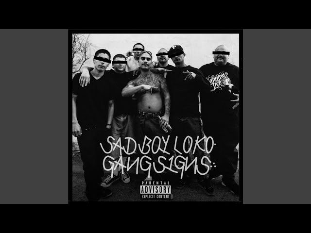 gang signs sadboy loko shazam