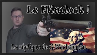 LE FLINTLOCK.... La réplique d'une légende ! | Test et Avis |
