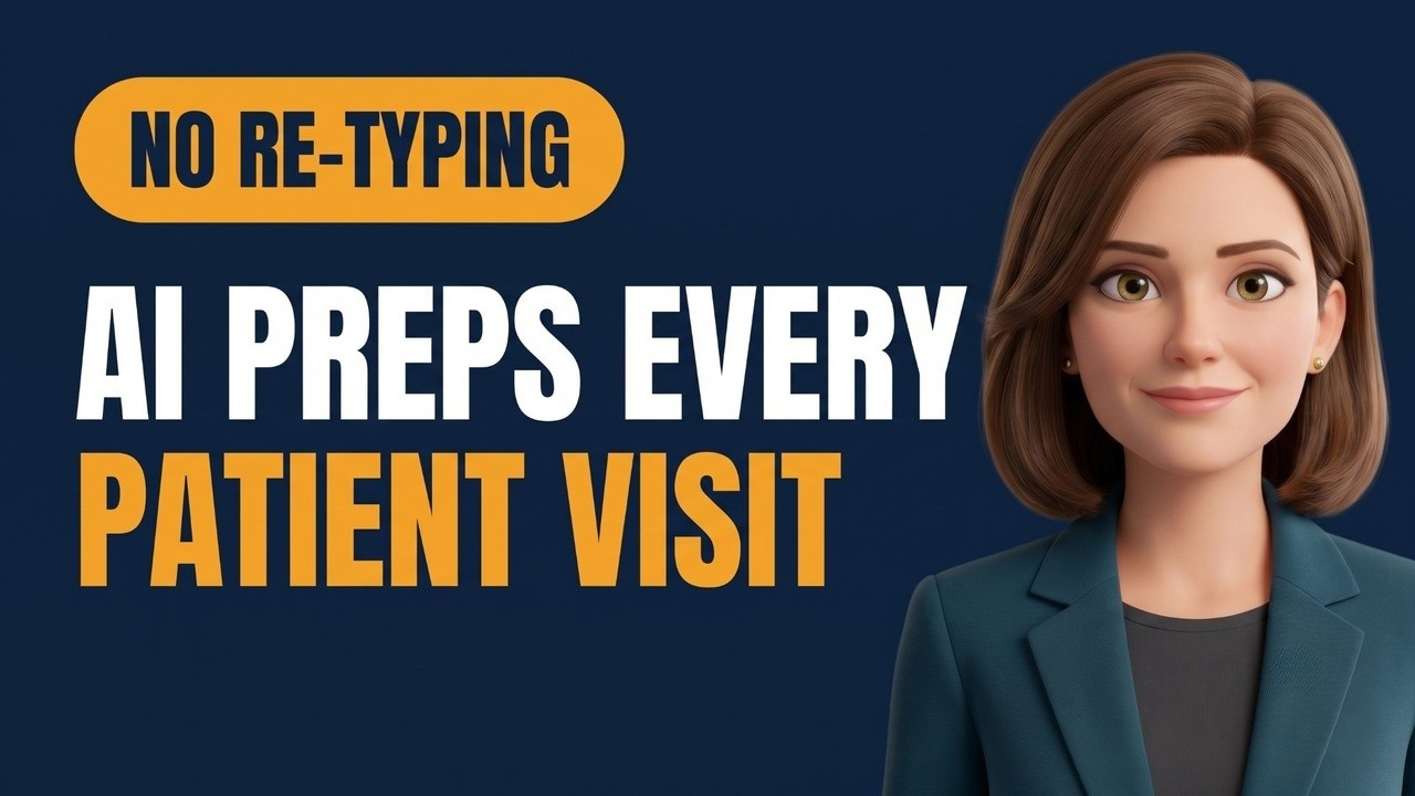 Automate Patient Intake & Pre-Visit Prep: Turn Every Form Into Provider-Ready Notes