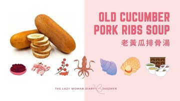 CANTONESE Soup Ep 4 : Old Cucumber Pork Ribs Soup ♥ 老黄瓜排骨汤