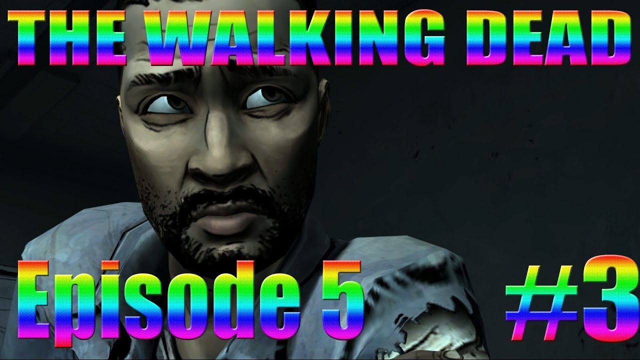 Five Bullets! (The Walking Dead Episode 5 Part 3) YouTube