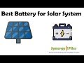 Best Battery for Solar PV systems