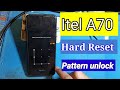 Itel A70 Hard Reset Pattern Unlock without pc 2024