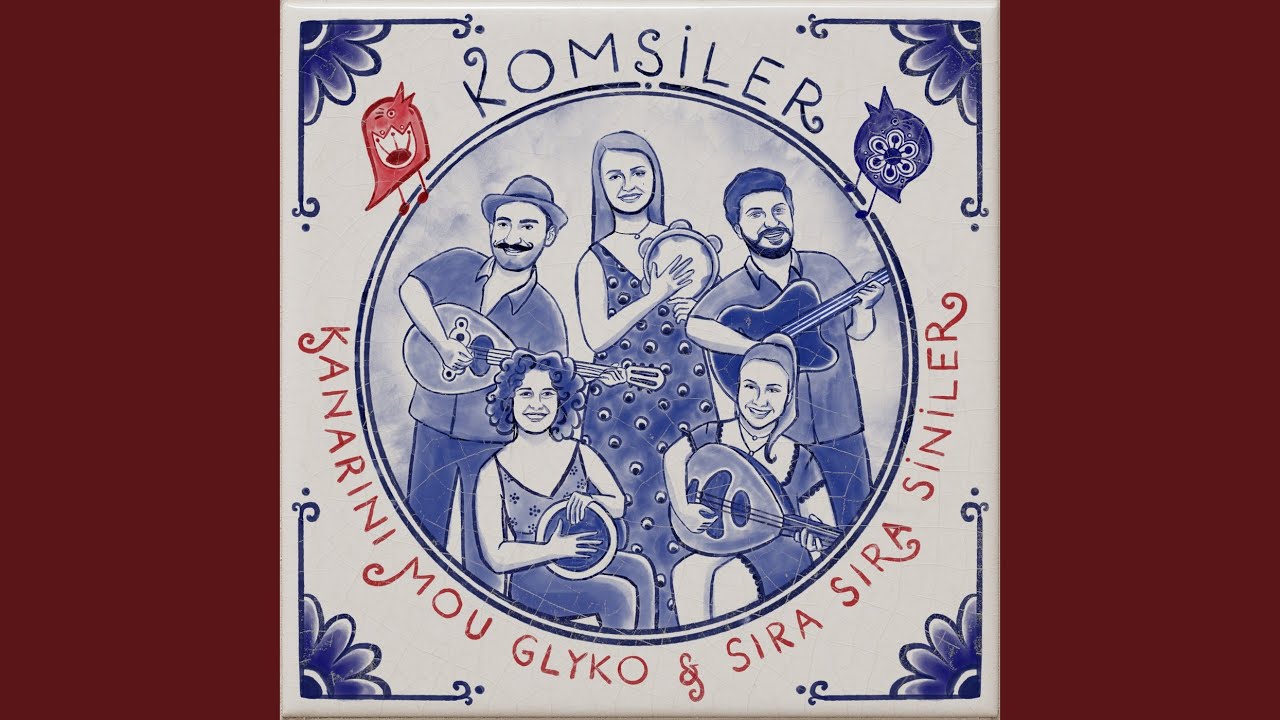 Kanarini Mou Glyko / Sıra Sıra Siniler