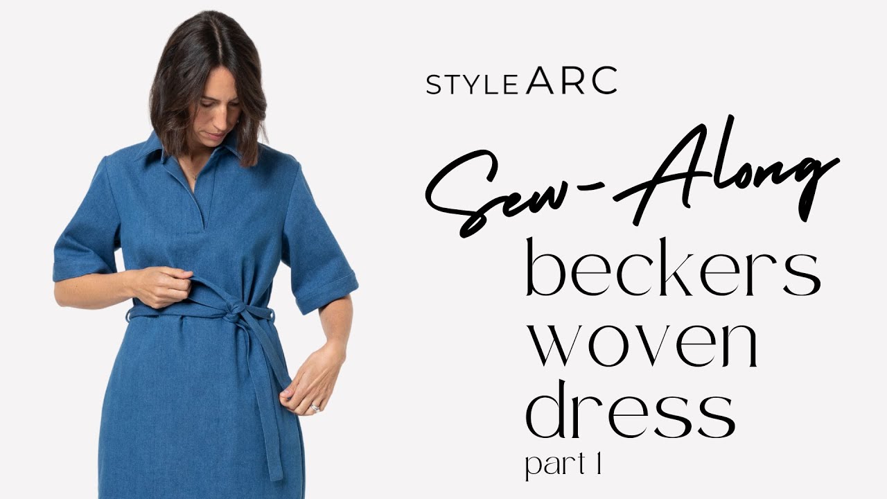 Style Arc | Beckers Woven Dress Sewing Tutorial Part 1 | Sew Along