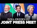 LIVE: PM Modi, Swedish PM Ulf Kristersson, European Commission President attend joint press meet